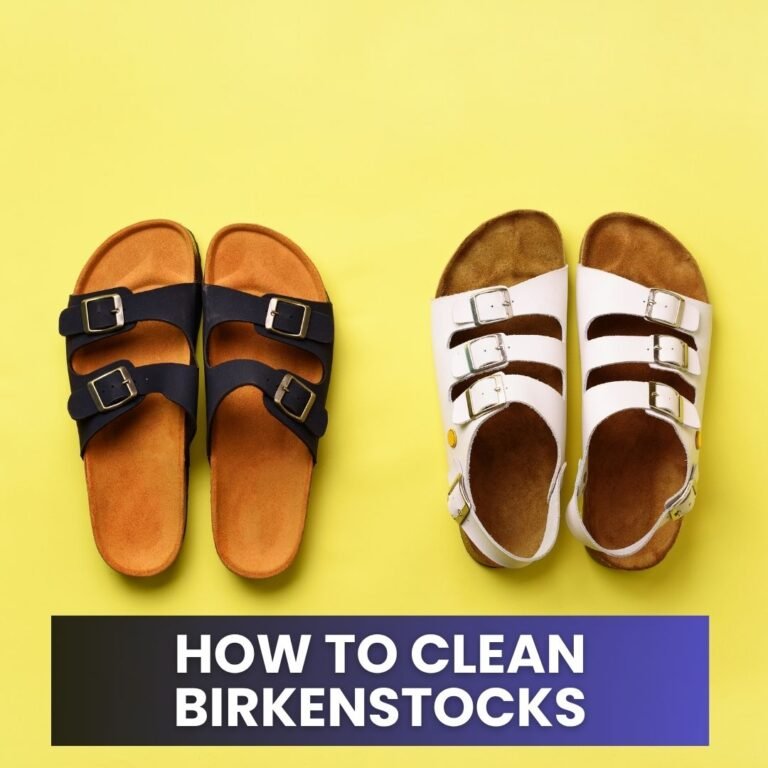 How to Clean Birkenstocks