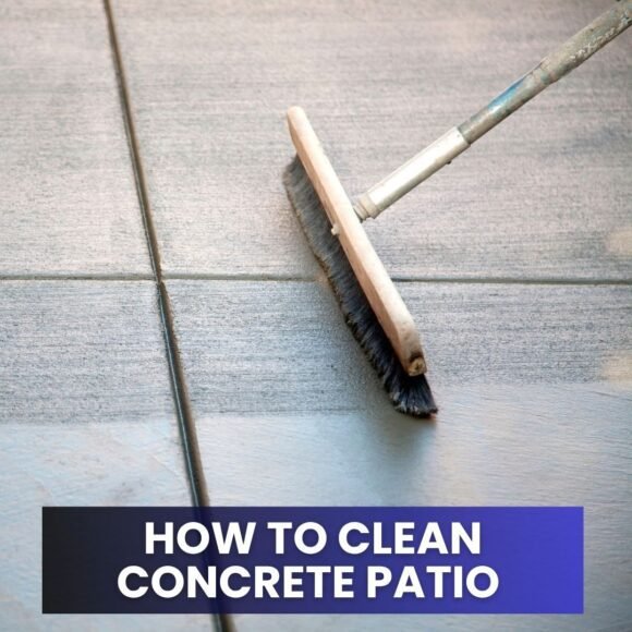 How to Clean Concrete Patio 