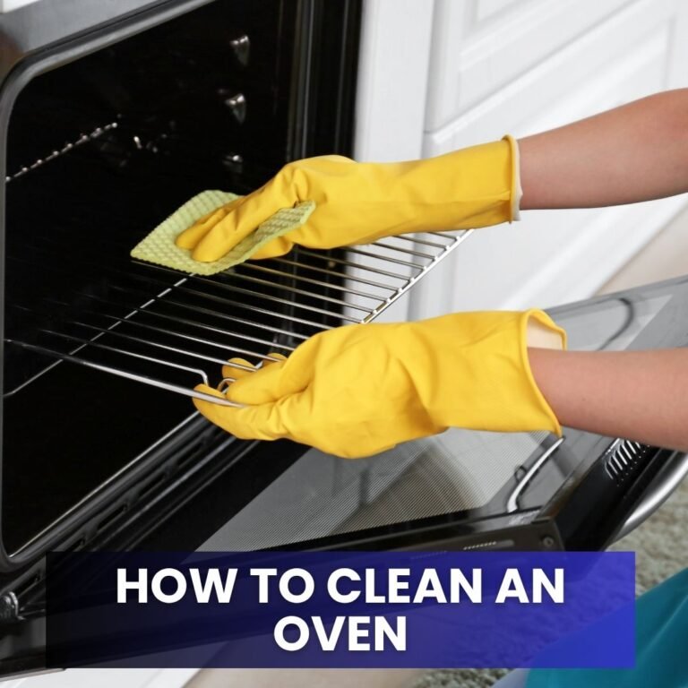 How to Clean an Oven